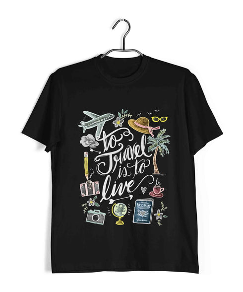 Wanderlust Travel Travel TO TRAVEL IS TO LIVE Custom Printed Graphic Design T-Shirt for Women